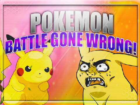 Pokémon BATTLE! (Gone Wrong)