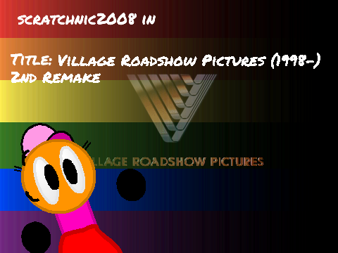 Village Roadshow Pictures (1998-) 2nd Remake