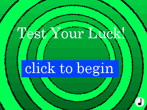 Test Your Luck!