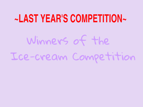 Winners of the Ice-cream Comp. (From Last Year)