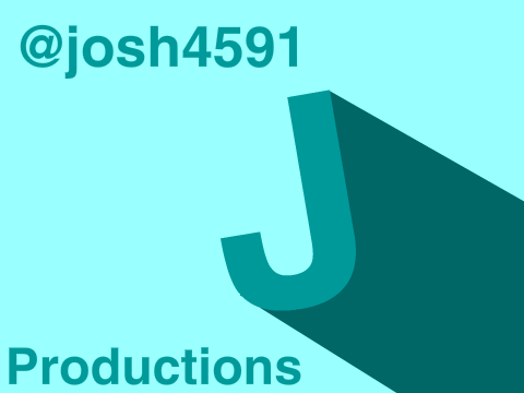Welcome To @josh4591 Productions