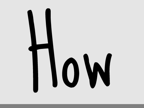 How
