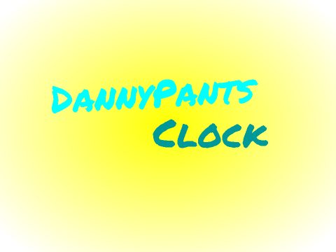 The DannyPants Clock v. 2.0