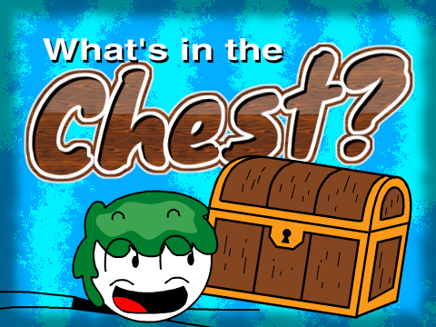 What's in the Chest?