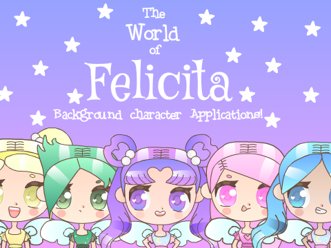 The World of Felicita: Background Character Applications! remix