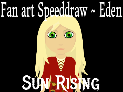 Sᴜɳ Ʀɪsɪɳɢ || Speeddrawn Fan Art || Eden