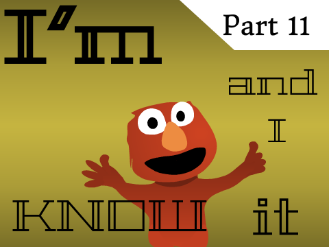 Part 11 || I'm Elmo and I Know It MAP (DONE)
