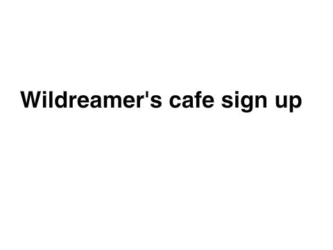 Cafe Sign-ups! remix