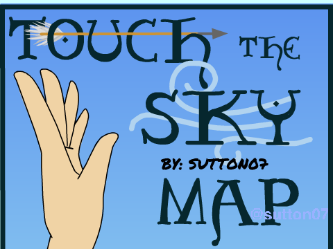 Touch the Sky! by: sutton07