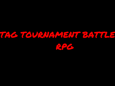 INTRO TAG TOURNAMENT RPG