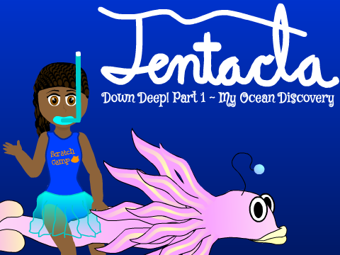 Tentacla || Scratch Camp DDP1
