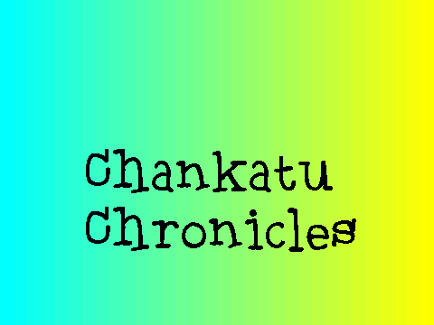 Chankatu Chronicles- eps. I "A Calling"