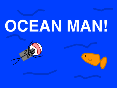 OCEAN MAN!