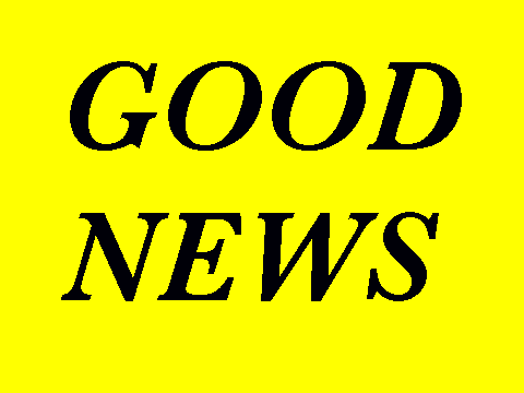 GOOD NEWS