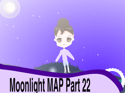 Moonlight~MAP Part 22