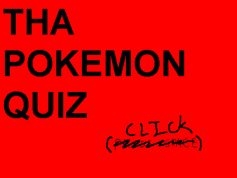 THA POKEMON QUIZ