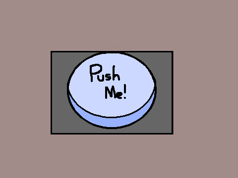 Push The Button!