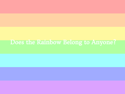 Does the Rainbow Belong to Anyone?