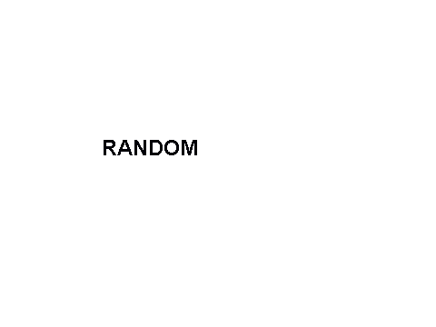 RANDOM!!!!