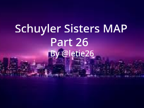 ~OPEN MAP FOR THE SCHUYLER SISTERS (HAMILTON)~ remix
