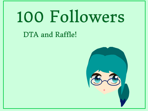 100+ DTA and Raffle! <3