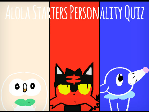 Pokémon Alola Starters Personality Quiz