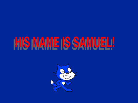 His Name is Samuel