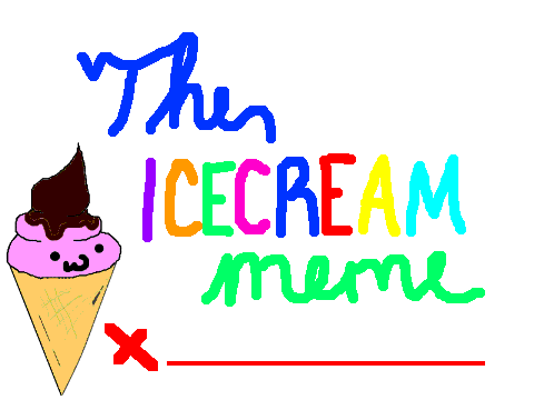TEH ICECREAM MEME