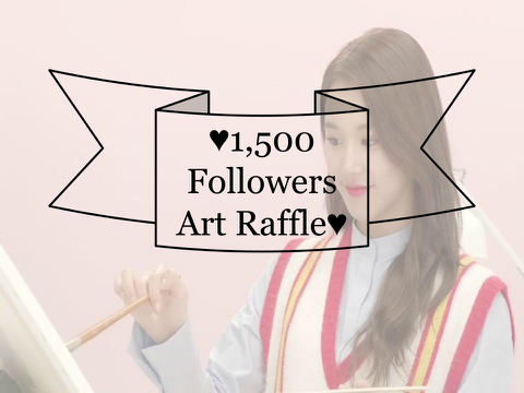 ♥1,500 Followers Art Raffle♥