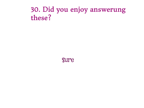 30 Questions to answer remix