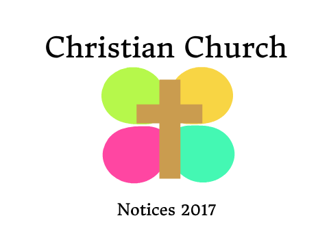 Christian Church Notices 2017