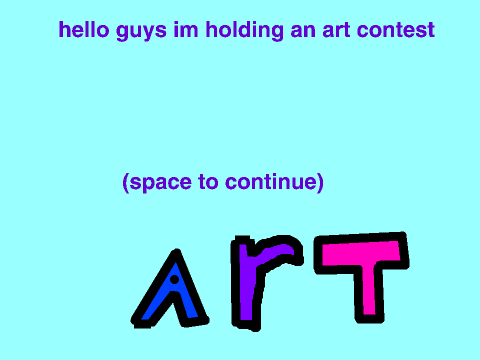 ART CONTEST (OPEN)
