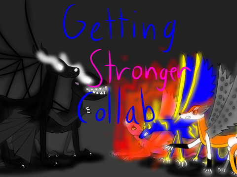 Getting Stronger Collab| Part 1 | 