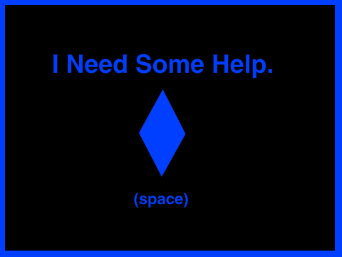 I need some help