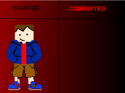 give me your oc and i'll courupt it remix