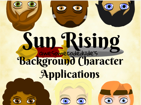 Sᴜɳ Ʀɪsɪɳɢ Ep. 1 Background character applications