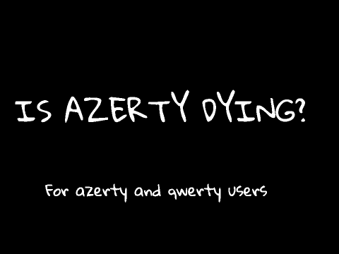 Is Azerty dying? (Qwerty in france and belgium)