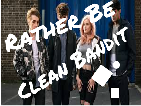 Rather Be-Clean Bandit (ft. Jess Glynne) remix