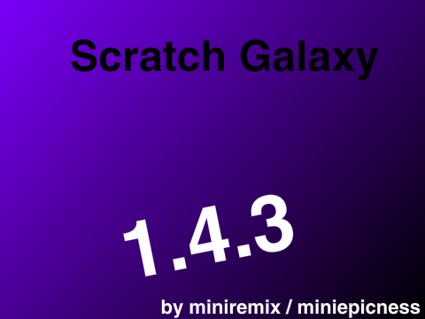 Scratch Galaxy 1.4.3