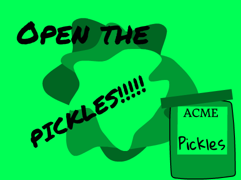 Want to laugh? Play Open the Pickles!!!!