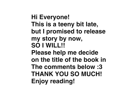 CHAPTER 1 (1/2) (UNNAMED BOOK)