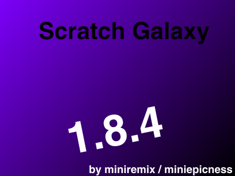 Scratch Galaxy 1.8.4