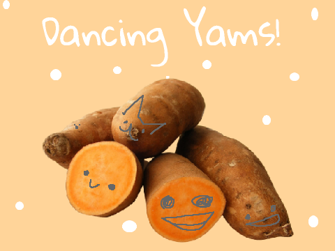 .:Dancing Yams:.