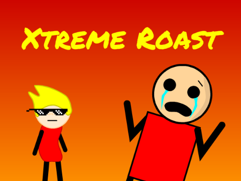 Xtreme Roast