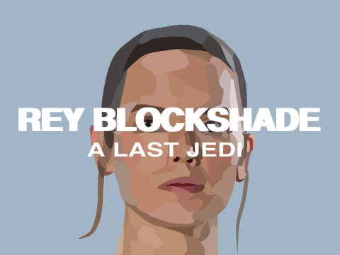 The Last Jedi: Rey | Block Shade