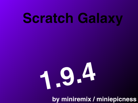Scratch Galaxy 1.9.4