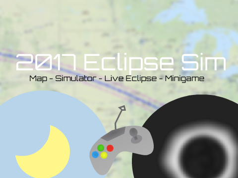 2017 Eclipse Simulator! (INCLUDES LIVE ECLIPSE!)