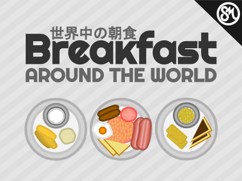 Breakfast Around The World
