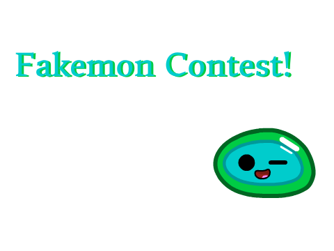 Fakemon Contest [OPEN]
