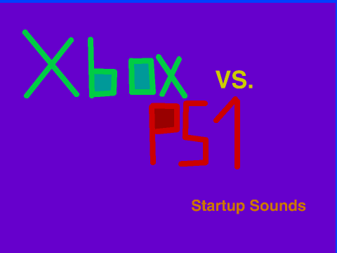 Xbox Startup or PS1 Startup? (Vote)